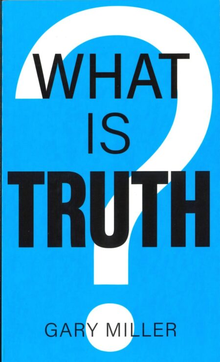 What is Truth?