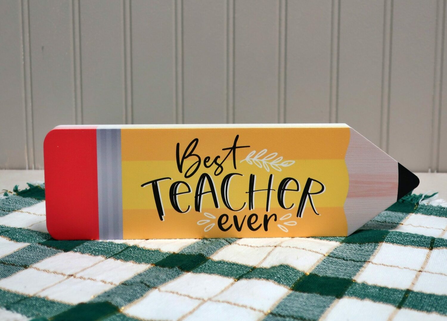 Best Teacher Ever Pencil - Home Messenger