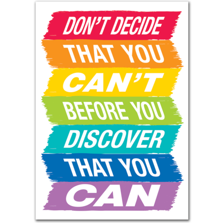 Don't Decide You Can't Poster