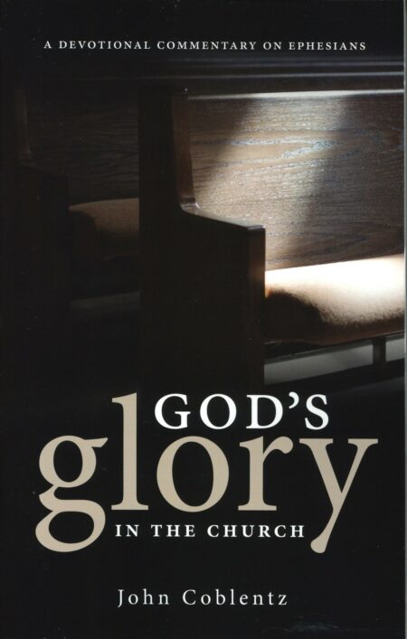 God's Glory in the Church