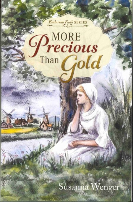 More Precious than Gold