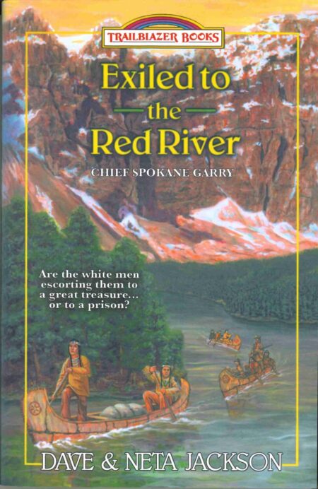 Exiled to the Red River