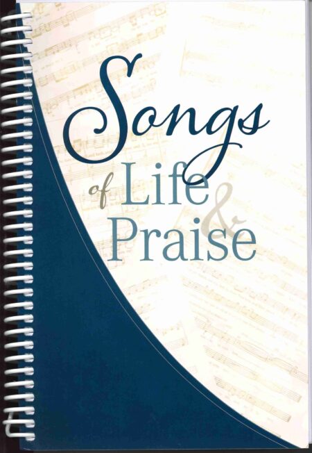 Songs of Life and Praise