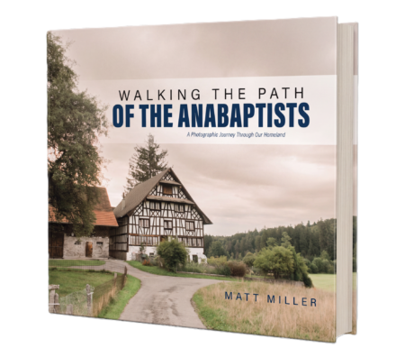 Walking the Path of the Anabaptists