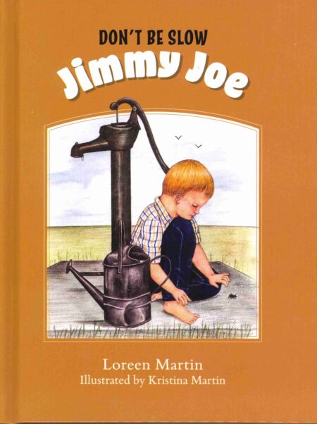 Don't Be Slow, Jimmy Joe